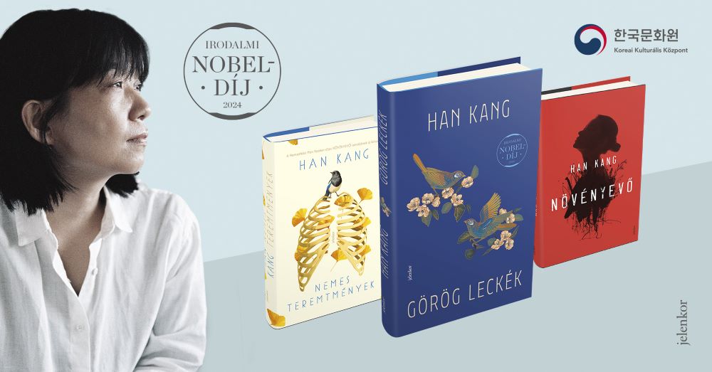 Irodalmi Nobel-díj 2024 - Beszélgetés Han Kang könyveiről